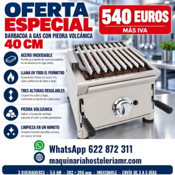 Oferta barbacoa a gas profesional de 40 cm con piedra volcanica Arilex por 540 euros mas IVA, WhatsApp 622 872 311